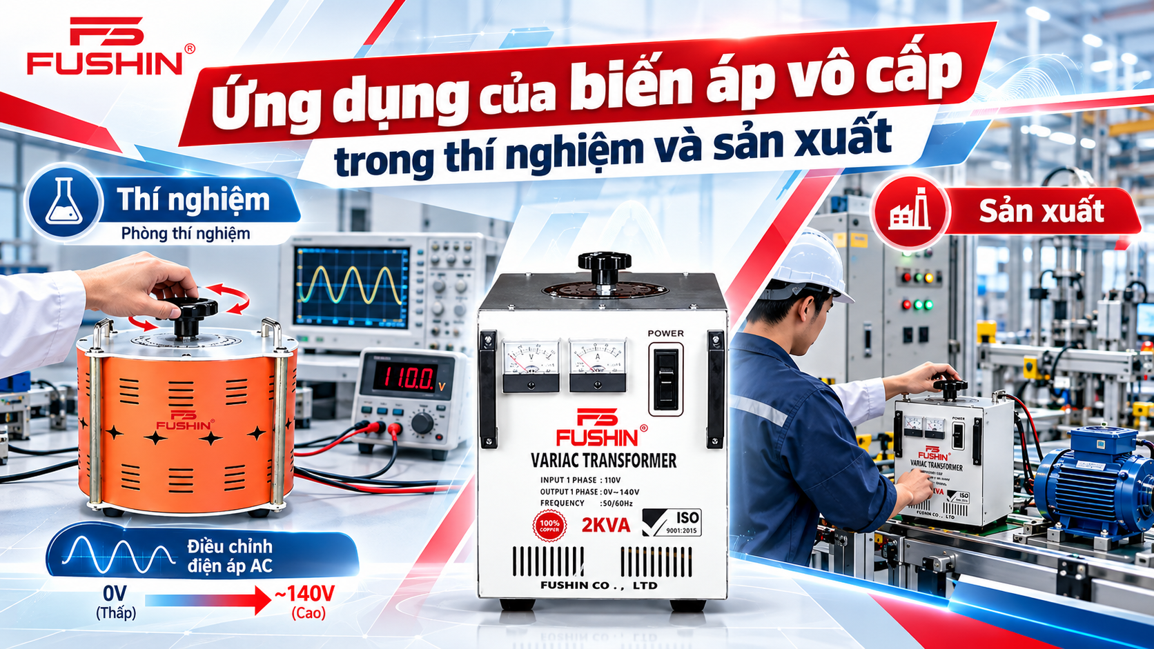 Ứng dụng của biến áp vô cấp trong thí nghiệm và sản xuất