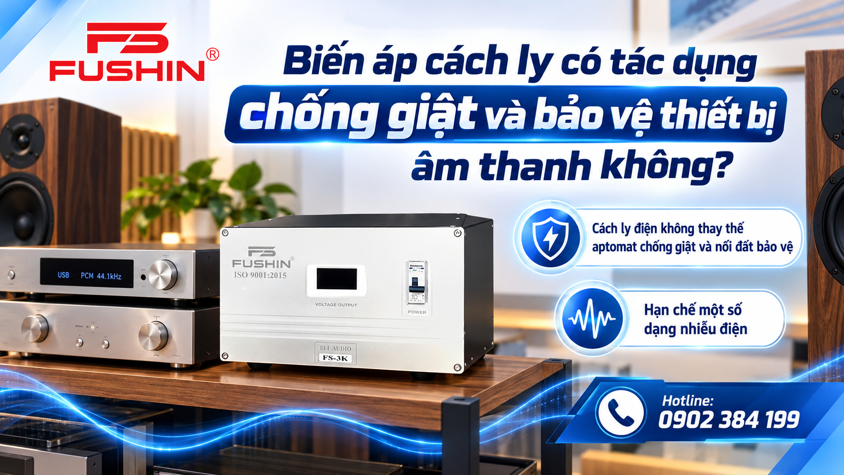 Biến áp cách ly có tác dụng chống giật và bảo vệ thiết bị âm thanh không?