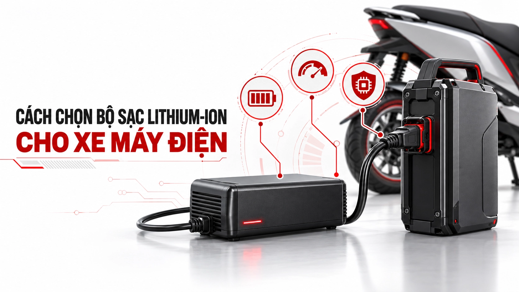 cách chọn bộ sạc pin lithium-ion cho xe máy điện