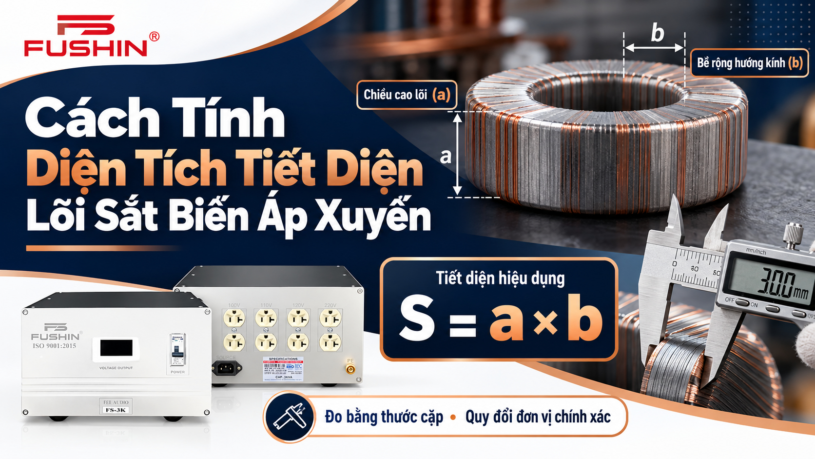 Cách Tính Diện Tích Tiết Diện Lõi Sắt Biến Áp Xuyến