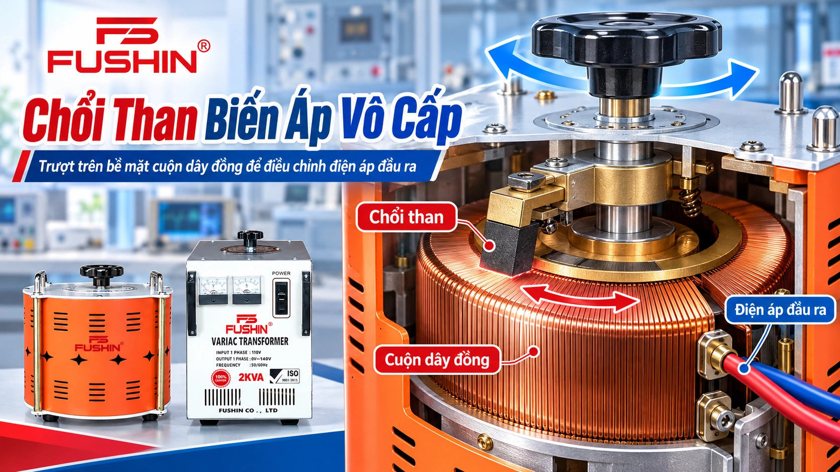 Vai trò chổi than biến áp vô cấp (Variac) trong điều chỉnh điện áp đầu ra